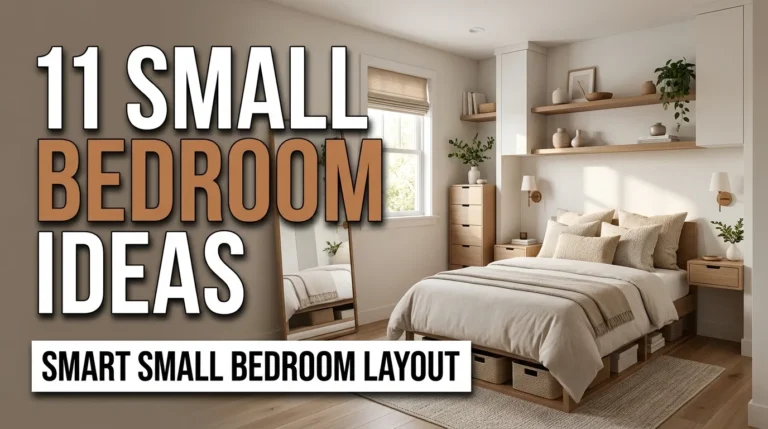 Small Bedroom Ideas for a Smart Small Bedroom Layout